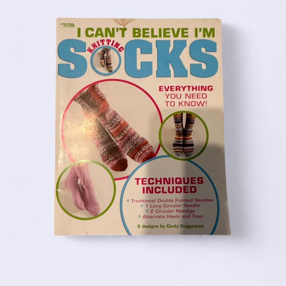 I Can't Believe I'm Knitting Socks Book